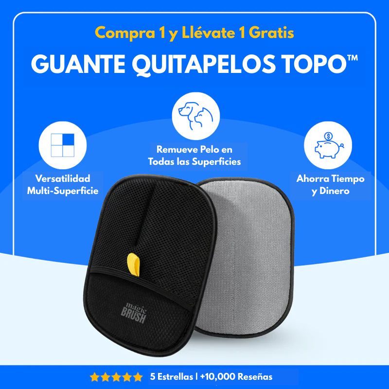 Guantes Quitapelos Topo™ (2x1)